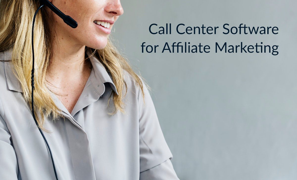 Hoe verbeter je je affiliate marketing: Callcenter Software